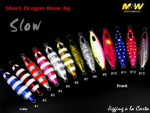 SHORT DRAGON JIG